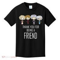 Thank You For Being A Friend Kids T-Shirt thumb 0