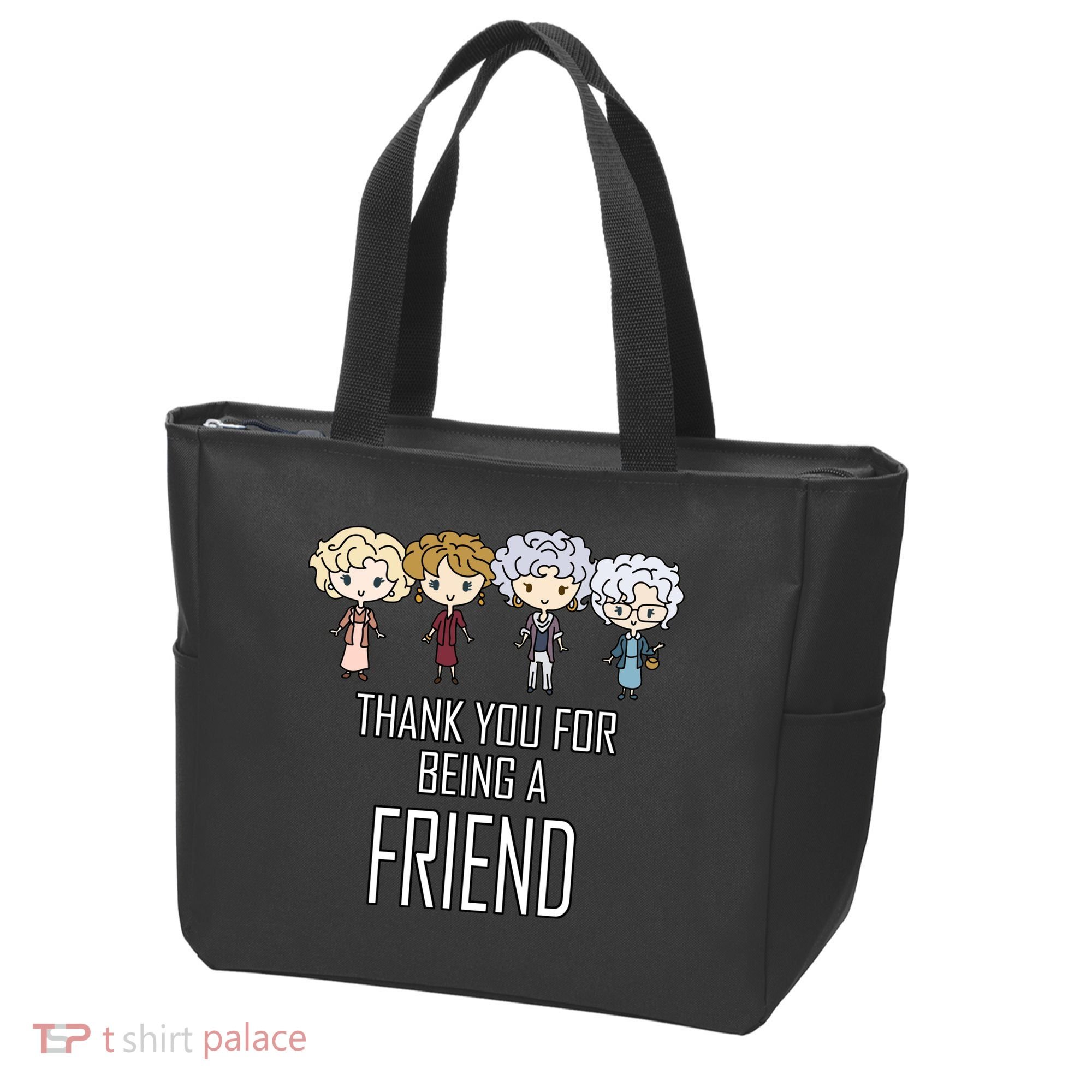 Thank You For Being A Friend Tote Bag