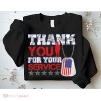 Thank You For Your Service Veterans Day Sweatshirt thumb 2