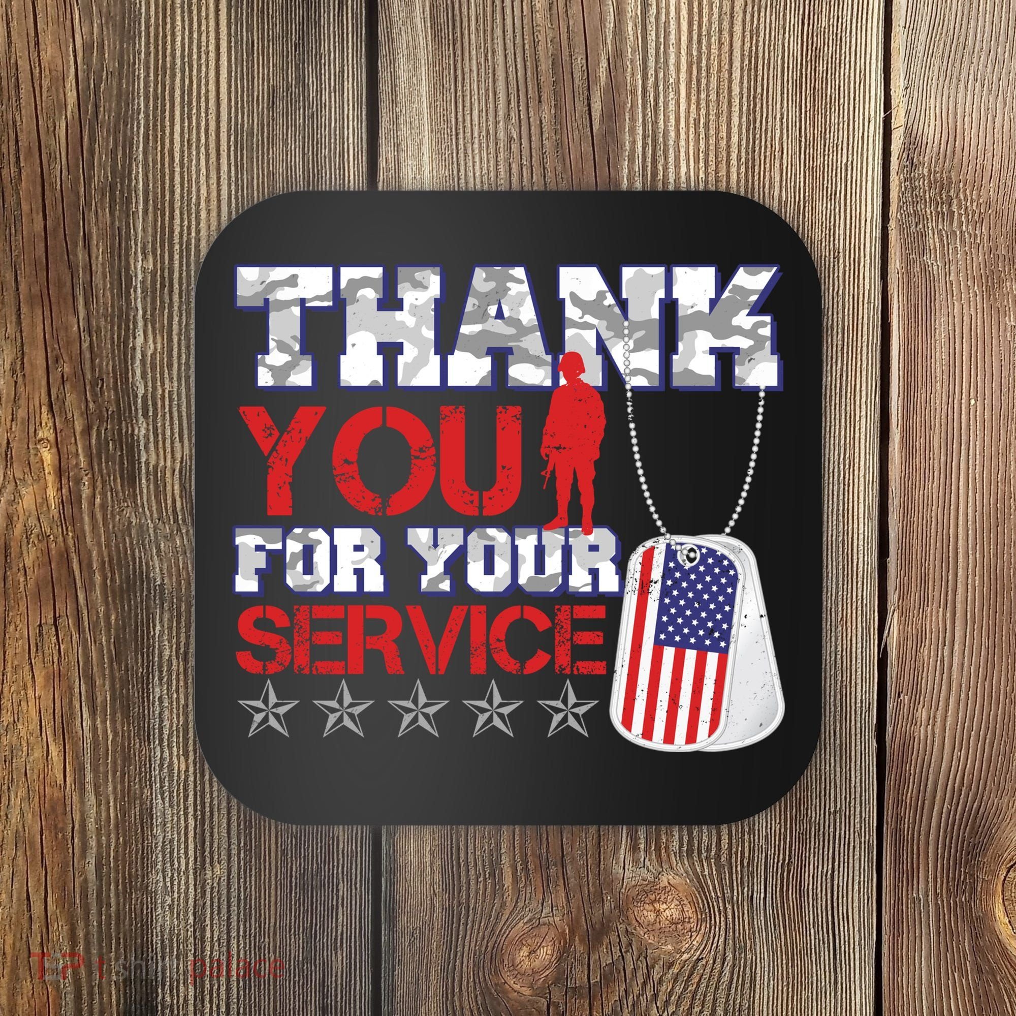 Thank You For Your Service Veterans Day Coaster