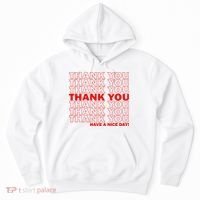 Thank You Have A Nice Day Grocery Bag Funny Hoodie thumb 0
