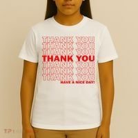 Thank You Have A Nice Day Grocery Bag Funny T-Shirt thumb 4