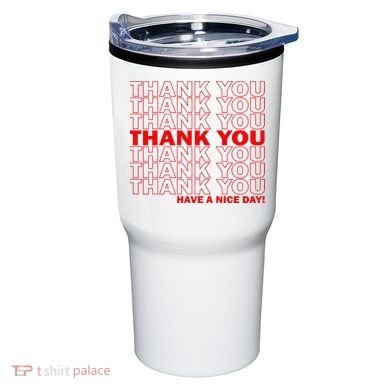 Thank You Have A Nice Day Grocery Bag Funny Tumbler