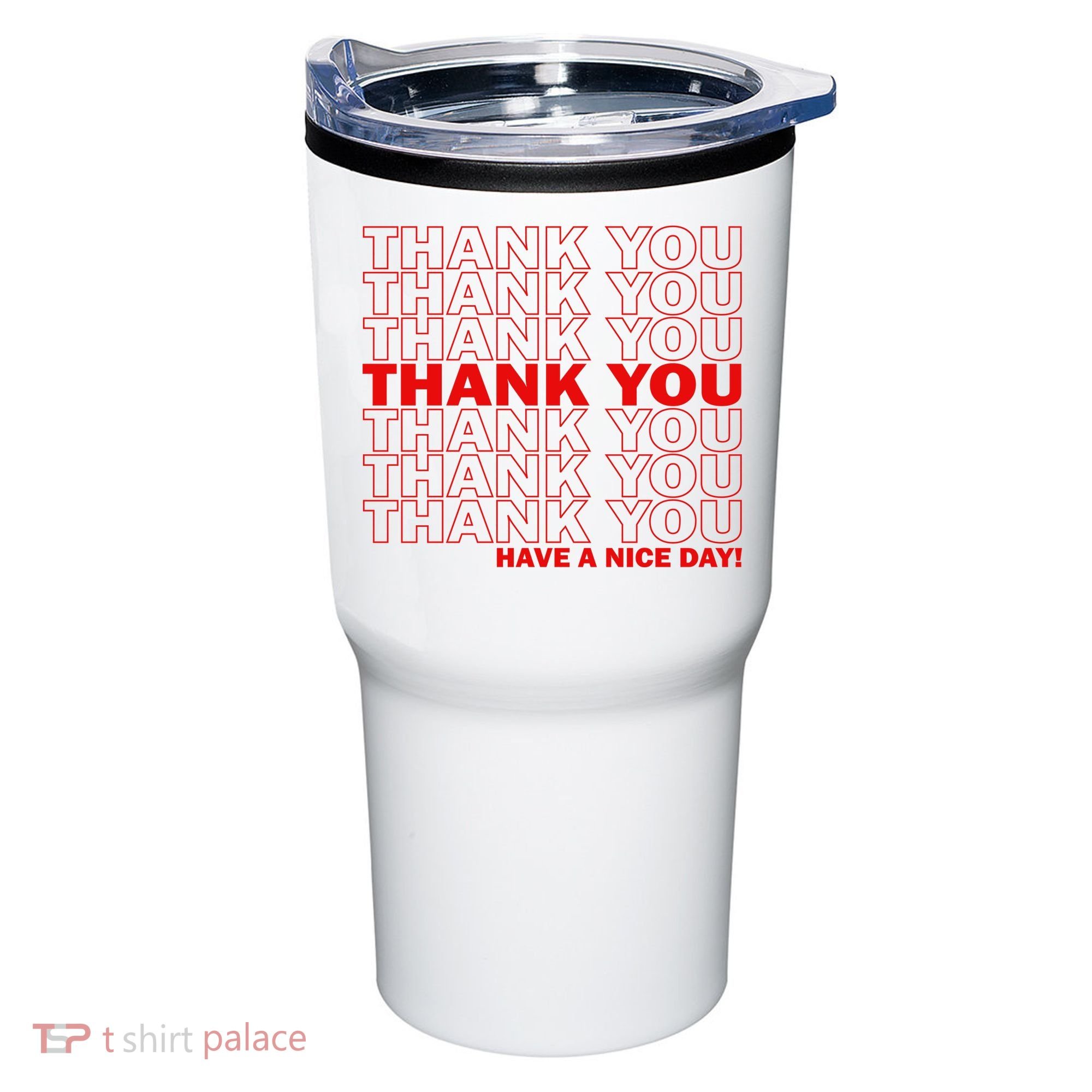 Thank You Have A Nice Day Grocery Bag Funny Tumbler