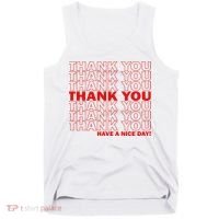 Thank You Have A Nice Day Grocery Bag Funny Tank Top thumb 0