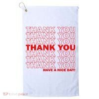 Thank You Have A Nice Day Grocery Bag Funny Golf Towel thumb 0