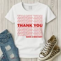 Thank You Have A Nice Day Grocery Bag Funny Women's T-Shirt thumb 3