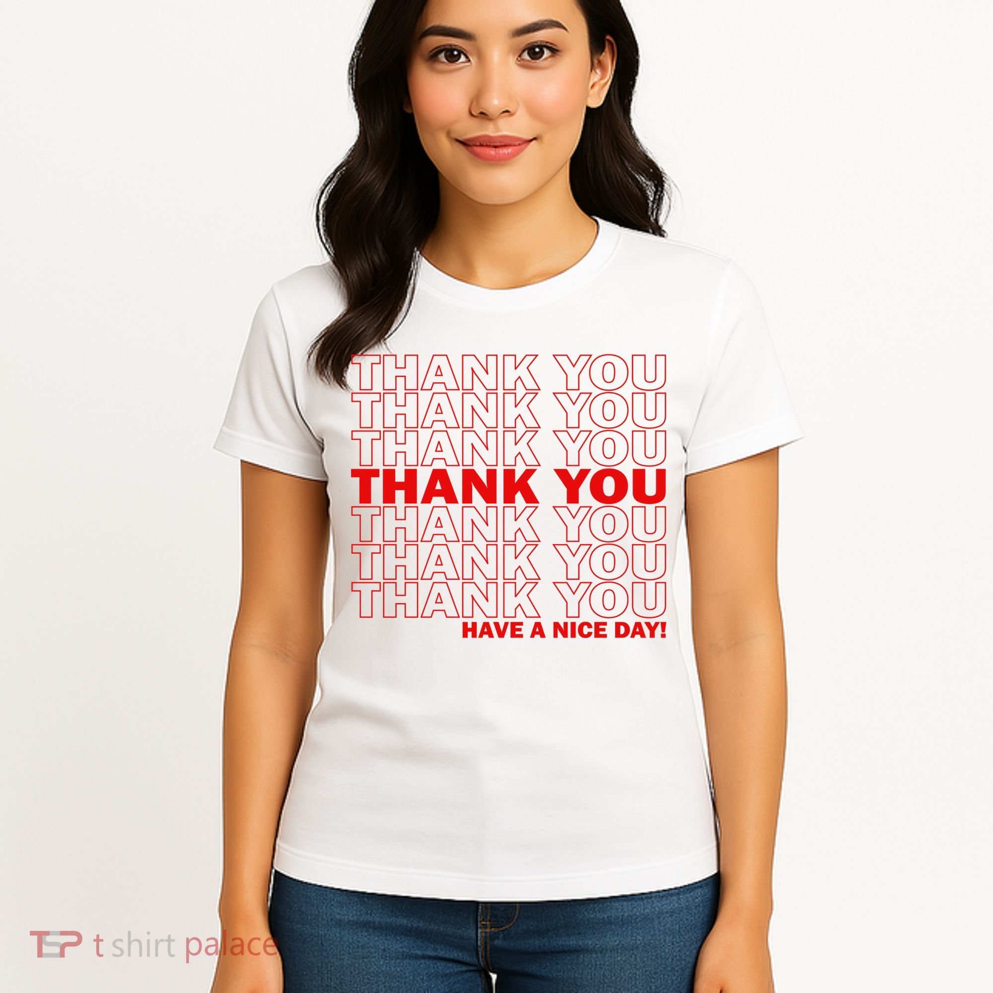 Thank You Have A Nice Day Grocery Bag Funny Women's T-Shirt