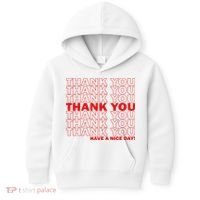 Thank You Have A Nice Day Grocery Bag Funny Kids Hoodie thumb 0