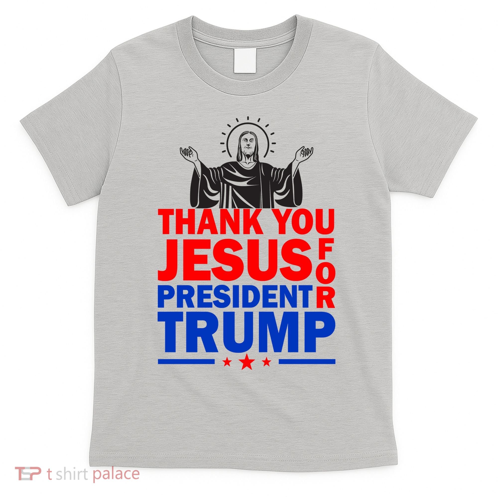 Thank You Jesus For President Trump T-Shirt