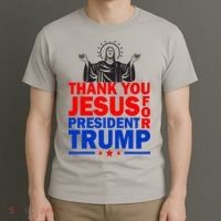 Thank You Jesus For President Trump T-Shirt thumb 3