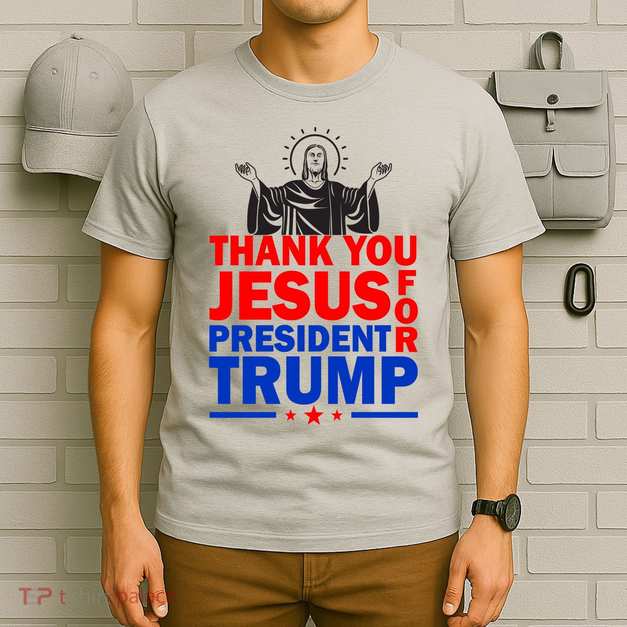 Thank You Jesus For President Trump T-Shirt