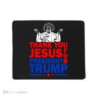 Thank You Jesus For President Trump Mousepad thumb 0