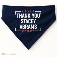 Thank You Stacey Abrams USA-Made Doggie Bandana thumb 0