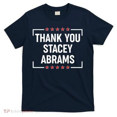 Thank You Stacey Abrams T-Shirt