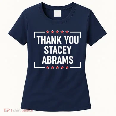 Thank You Stacey Abrams Women's T-Shirt