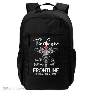 Thank You To All Those Fighting In The Frontline Backpack