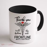 Thank You To All Those Fighting In The Frontline Coffee Mug thumb 1