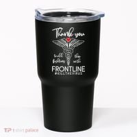 Thank You To All Those Fighting In The Frontline Tumbler thumb 0