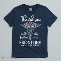 Thank You To All Those Fighting In The Frontline T-Shirt thumb 5