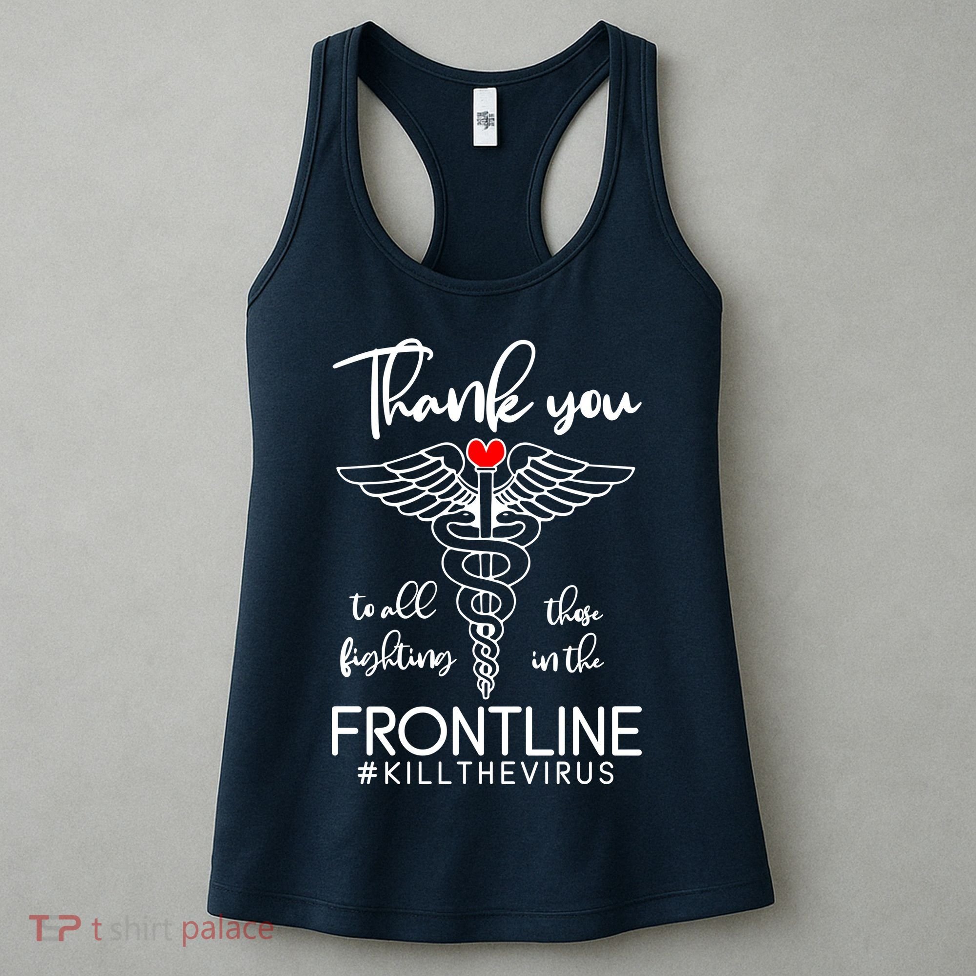 Thank You To All Those Fighting In The Frontline Women's Tank Top