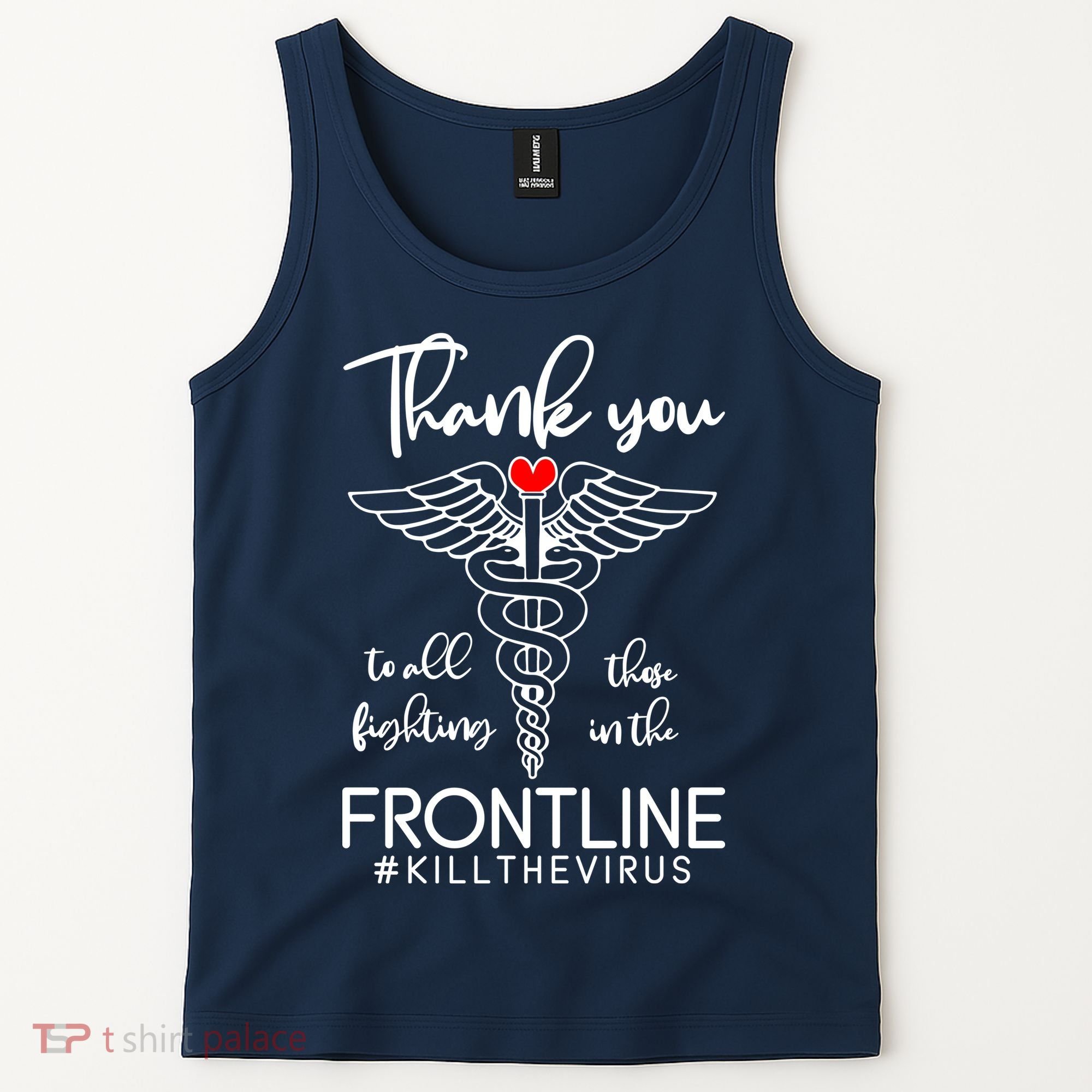Thank You To All Those Fighting In The Frontline Tank Top