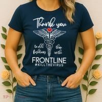 Thank You To All Those Fighting In The Frontline Women's T-Shirt thumb 2