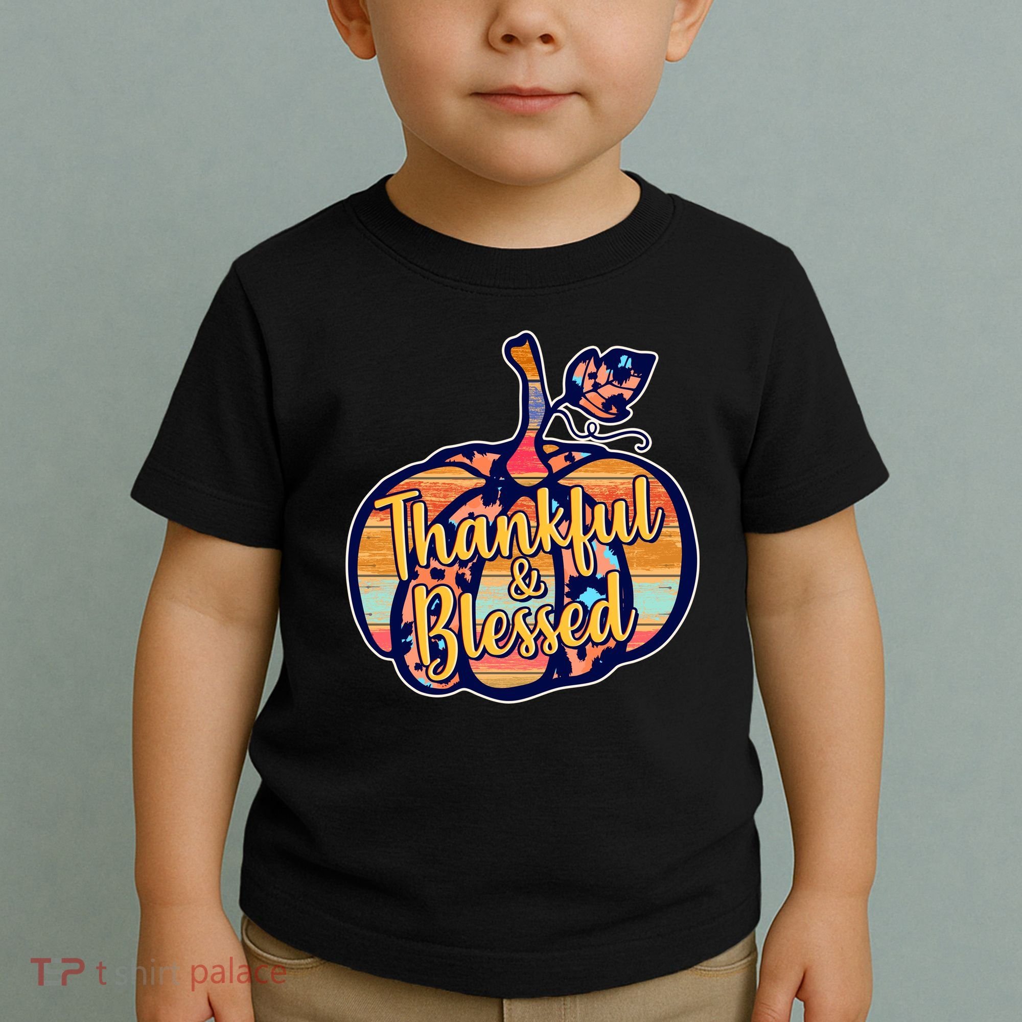 Thankful & Blessed Fashion Pumpkin Toddler T-Shirt
