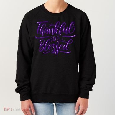 Thankful And Blessed Women's Sweatshirt