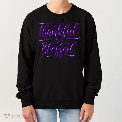 Thankful And Blessed Women's Sweatshirt