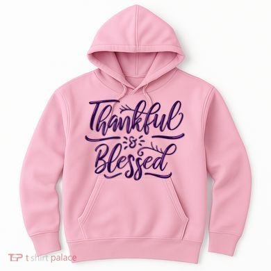 Thankful And Blessed Hoodie