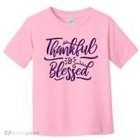 Thankful And Blessed Toddler T-Shirt thumb 0