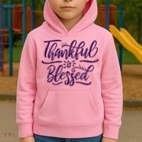 Thankful And Blessed Kids Hoodie thumb 2