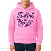 Thankful And Blessed Kids Hoodie thumb 4