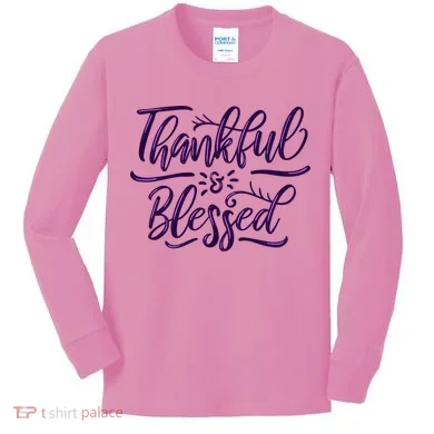 Thankful And Blessed Kids Long Sleeve Shirt
