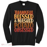 Thankful Blessed Mashed Potato Obsessed  Sweatshirt thumb 0