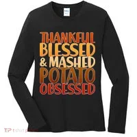 Thankful Blessed Mashed Potato Obsessed  Women's Long Sleeve Shirt thumb 0