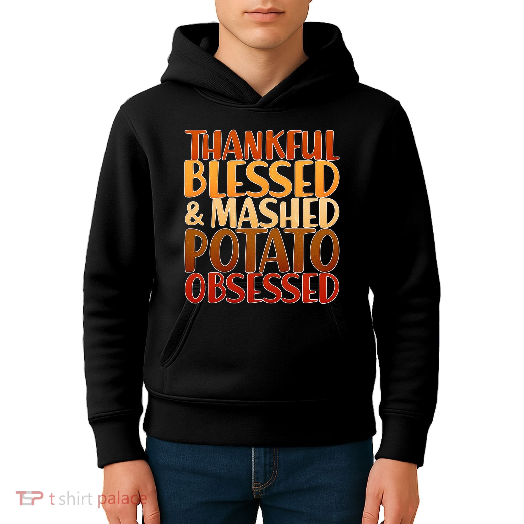 Thankful Blessed Mashed Potato Obsessed  Kids Hoodie