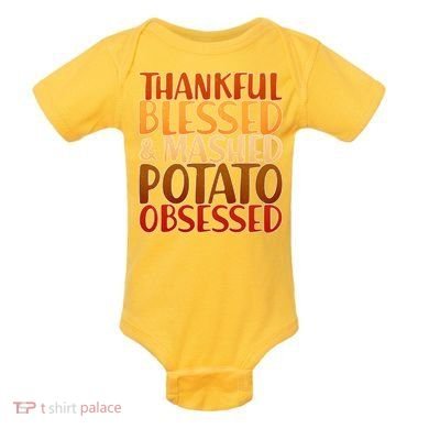 Thankful Blessed Mashed Potato Obsessed  Baby Bodysuit