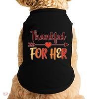 Thankful For Her Matching Thanksgiving Doggie Tank thumb 0