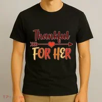 Thankful For Her Matching Thanksgiving T-Shirt thumb 3