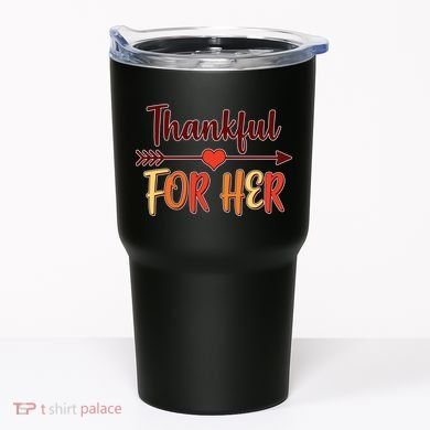 Thankful For Her Matching Thanksgiving Tumbler