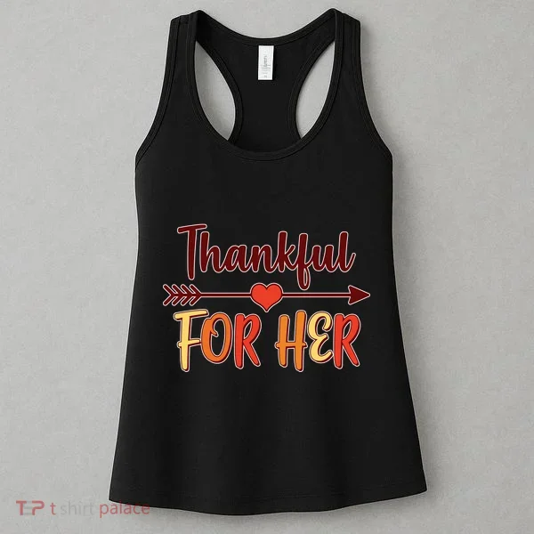 Thankful For Her Matching Thanksgiving Women's Tank Top