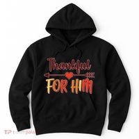 Thankful For Him Matching Thanksgiving Hoodie thumb 0