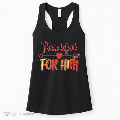 Thankful For Him Matching Thanksgiving Women's Tank Top