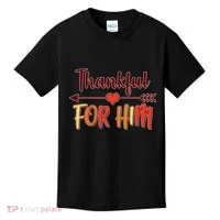 Thankful For Him Matching Thanksgiving Kids T-Shirt thumb 0