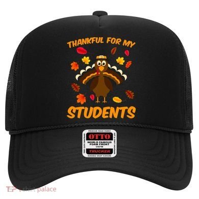 Thankful For My Students Hat