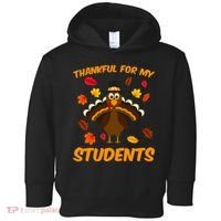 Thankful For My Students Toddler Hoodie thumb 0