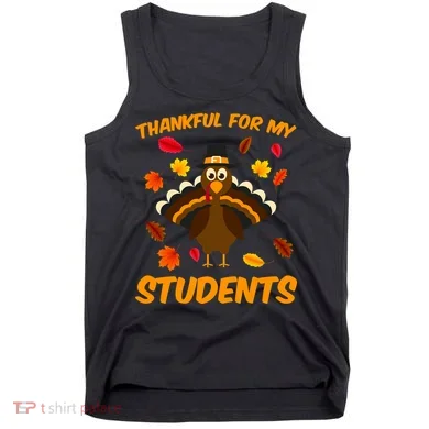 Thankful For My Students Tank Top