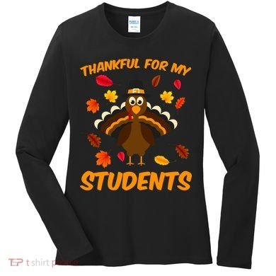 Thankful For My Students Women's Long Sleeve Shirt